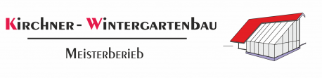 Kirchner Wintergartenbau